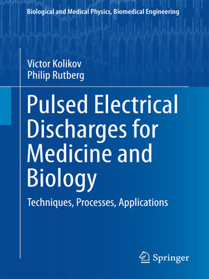 cover image of Pulsed Electrical Discharges for Medicine and Biology